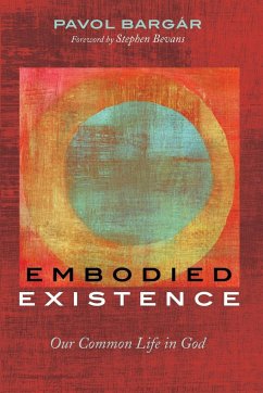 Embodied Existence - Bargár, Pavol