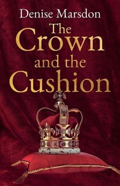 The Crown and the Cushion - Marsdon, Denise