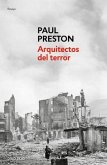 Arquitectos del Terror: Franco Y Los Artífices del Odio / Architects of Terror: Paranoia, Conspiracy and Anti-Semitism in Francos Spain