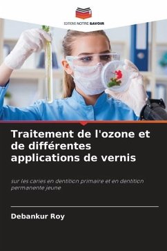 Traitement de l'ozone et de différentes applications de vernis - Roy, Debankur