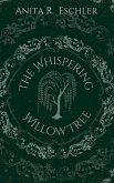 The Whispering Willow Tree