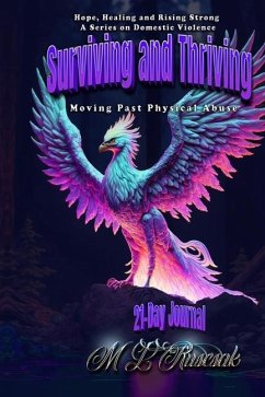 Surviving and Thriving 21 Day Journal - Ruscscak, M L