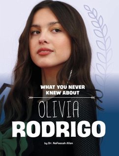 What You Never Knew about Olivia Rodrigo - Allen, Nafeesah
