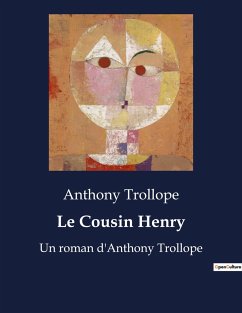 Le Cousin Henry - Trollope, Anthony