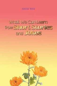 What We Can Learn From Short Stories And Jokes - Wei, Shih