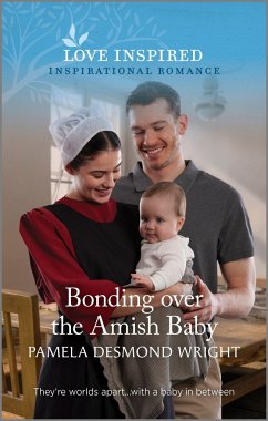 Bonding Over the Amish Baby - Wright, Pamela Desmond