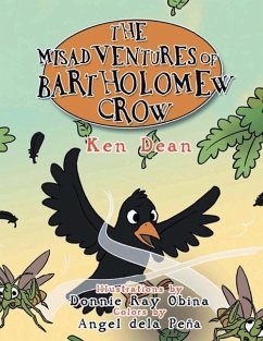 The Misadventures Of Bartholomew Crow - Dean, Ken