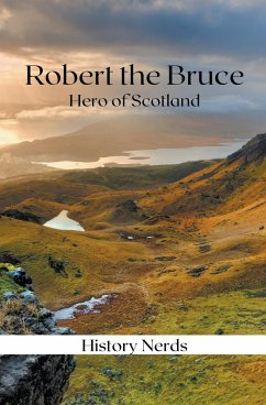 Robert the Bruce - Nerds, History