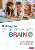 Building the Young Reader&#8242;s Brain, Birth Through Age 8