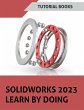 SOLIDWORKS 2023 Learn By Doing (COLORED) - Bild 1