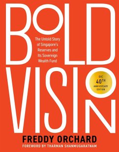 Cover Bold Vision: The Untold Story of Singapore's Reserves and Its Sovereign Wealth Fund (eBook, ePUB)