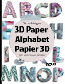 3D paper Alphabet Papier 3D: DIY 3D letters - Lettre à Faire soi-même