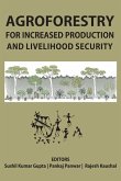 Agroforestry for Increased Production & Livelihood Security Agroforestry for Increased Production & Livelihood Security