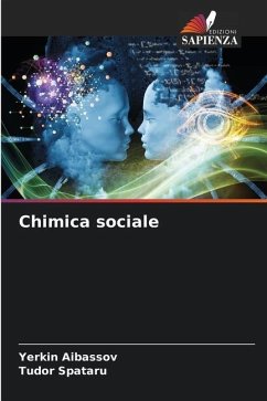 Chimica sociale - Aibassov, Yerkin;Spataru, Tudor