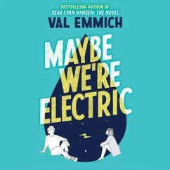 Maybe We're Electric Lib/E - Emmich, Val