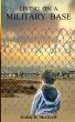 Living on a Military Base - Bild 1