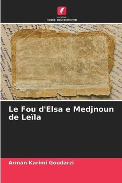 Le Fou d'Elsa e Medjnoun de Leïla - Karimi Goudarzi, Arman