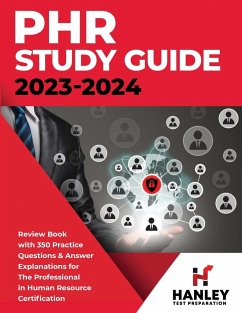 PHR Study Guide 2023-2024 - Blake, Shawn
