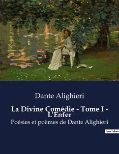 La Divine Comédie - Tome I - L'Enfer - Alighieri, Dante