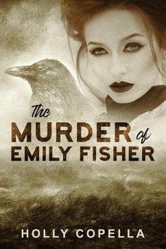 The Murder of Emily Fisher - Copella, Holly