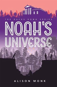 Noahs Universe - Monk, Alison