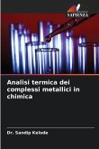 Analisi termica dei complessi metallici in chimica