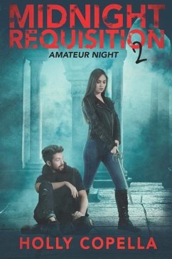 Midnight Requisition 2: Amateur Night - Copella, Holly