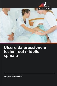 Ulcere da pressione e lesioni del midollo spinale - Alshehri, Najla