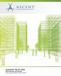 Autodesk Revit 2023: Site Planning and Design (Metric Units) - Ascent - Center for Technical Knowledge