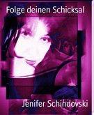 Folge deinen Schicksal (eBook, ePUB)