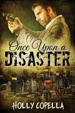 Once Upon a Disaster - Copella, Holly