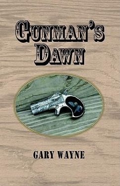 Gunman's Dawn - Wayne, Gary