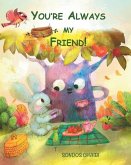 You're Always My Friend: children's book illustration