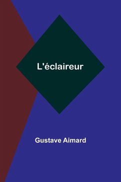 L'éclaireur - Aimard, Gustave