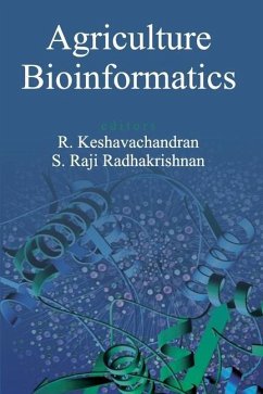 Agriculture Bioinformatics - R. Keshavachandran; S. Raji Radhakrishnan