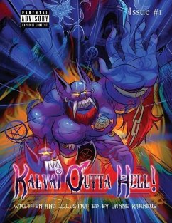 Kalvai Outta Hell!: Issue #1 - Karneus