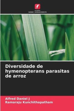 Diversidade de hymenopterans parasitas de arroz - Daniel J, Alfred;Kunchithapatham, Ramaraju