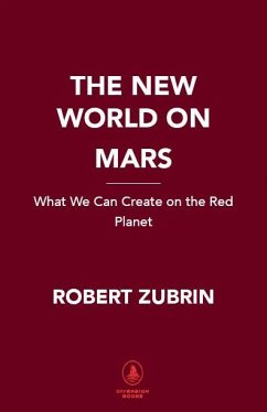 The New World on Mars - Zubrin, Robert