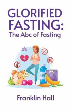 Glorified Fasting - Franklin Hall