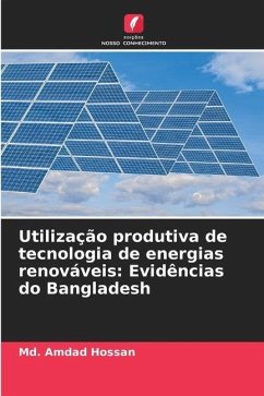 Utilização produtiva de tecnologia de energias renováveis: Evidências do Bangladesh - Hossan, Md. Amdad