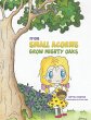 From Small Acorns Grow Mighty Oaks - Bild 1