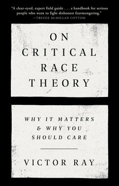 On Critical Race Theory - Ray, Victor