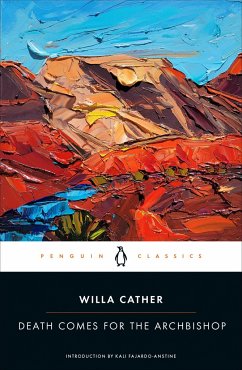 Death Comes for the Archbishop - Cather, Willa