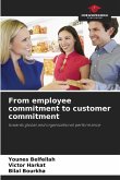 From employee commitment to customer commitment