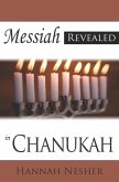 Messiah Revealed in Chanukah