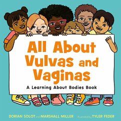 All about Vulvas and Vaginas - Miller, Dorian Solot and Marshall