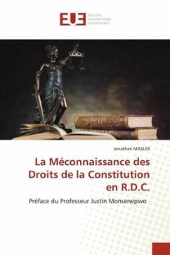 La Méconnaissance des Droits de la Constitution en R.D.C. - MASUDI, Jonathan