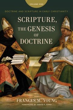 Scripture, the Genesis of Doctrine - Young, Frances M