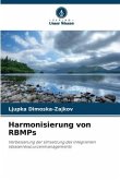 Harmonisierung von RBMPs