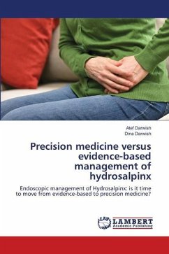 Precision medicine versus evidence-based management of hydrosalpinx